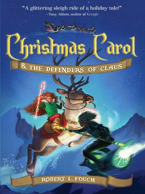 cover image of Christmas Carol & the Defenders of Claus